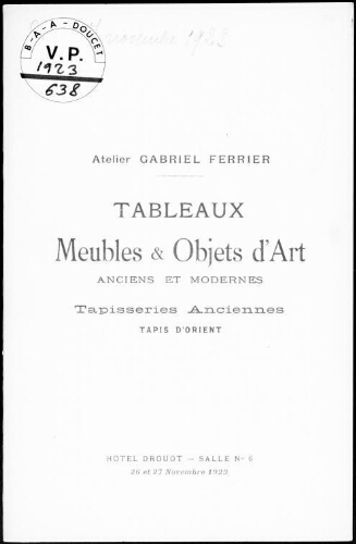 Atelier Gabriel Ferrier. Tableaux, meubles et objets d'art anciens et modernes : [vente des 26 et 27 novembre 1923]