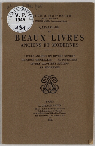 Catalogue de beaux livres anciens et modernes : [vente des 15 au 17 mai 1945]
