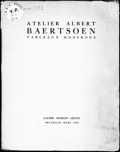 Atelier Albert Baertsoen, tableaux modernes : [vente des 7 et 8 mars 1932]