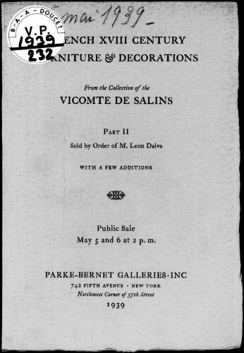 French XVIII century furniture, decorations including porcelains, paintings, textiles […] : [vente des 5 et 6 mai 1939]