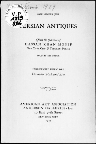 Persian antiques from the collection of Hassan Khan Monif [...] : [vente des 20 et 21 décembre 1929]