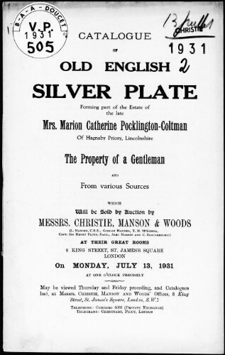 Catalogue of old English silver plate, forming part of the Estate of the late Mrs. Marion Catherine Pocklington-Coltman […] : [vente du 13 juillet 1931]