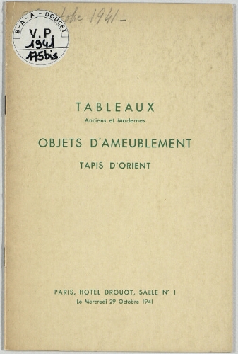 Tableaux anciens et modernes, objets d'ameublement [...] : [vente du 29 octobre 1941]