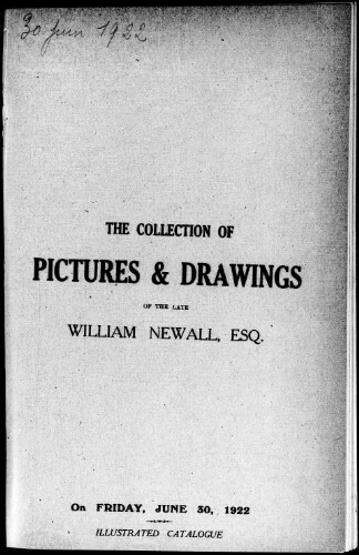 The collection of pictures & drawings of the late William Newall, Esq. : [vente du 30 juin 1922]