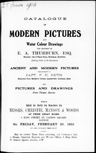 Catalogue of modern pictures and water colour drawings […] : [vente du 25 février 1916]