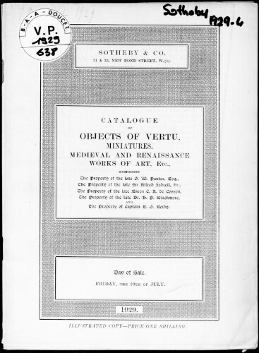 Catalogue of objects of vertu [...], the properties of the late G. W. Panter, Esquire, the late Sir Alfred Jodrell, Baronet : [vente du 19 juillet 1929]