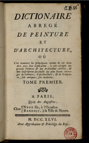 Dictionnaire abregé de peinture et d'architecture. Tome 1 : A - M