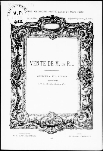 Vente de M. de R. ; meubles et sculptures appartenant à M. G. M. et à Madame D. : [vente du 31 mars 1930]