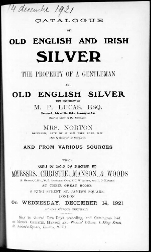 Catalogue of old English and Irish silver, the property of a gentleman [...] : [vente du 14 décembre 1921]