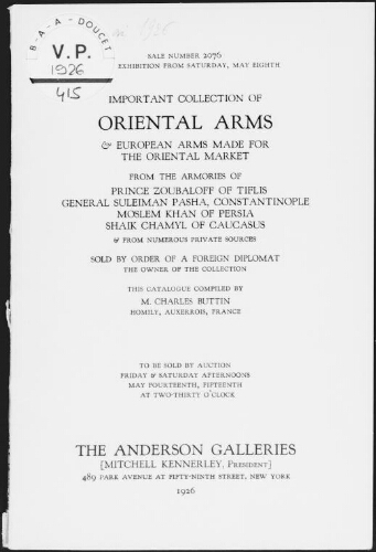 Important collection of oriental arms [...] from the armories of Princes Zoubaloff of Tiflis [...] : [vente des 14 et 15 mai 1926]
