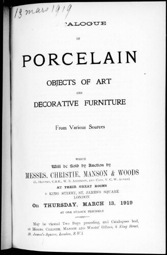 Catalogue of porcelain, objects of art and decorative furniture [...] : [vente du 13 mars 1919]