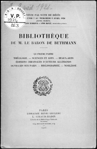 Bibliothèque de M. le Baron de Bethmann (quatrième partie) [...] : [vente du 7 au 9 avril 1924]