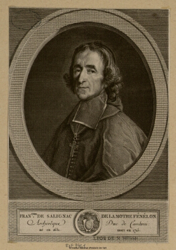 François de Salignac de la Mothe Fénélon, archevêque, Duc de Cambrai, né en 1651, mort en 1715