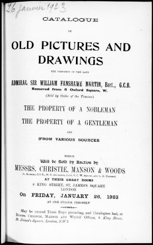 Catalogue of old pictures and drawings, the property of the late Admiral Sir William Fanshawe Martin, Bart. [...] : [vente du 26 janvier 1923]