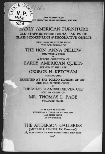 Early American furniture [...] including selections from the collection of the Hon. Anna Pellew [...] : [vente des 5 et 6 mai 1926]