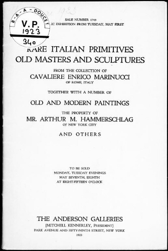 Rare Italian primitives, old masters and sculptures, from the collection of Cavaliere Enrico Marinucci, of Rome, Italy [...] : [vente des 7 et 8 mai 1923]