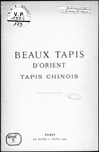 Beaux tapis d'Orient, tapis chinois : [vente du 11 mars 1924]