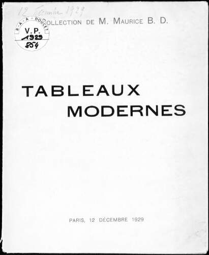 Collection de M. Maurice B. D. [Barret-Décap] ; tableaux modernes : [vente du 12 décembre 1929]
