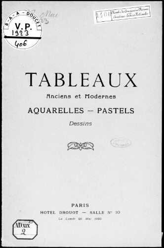 Tableaux anciens et modernes, aquarelles, pastels, dessins : [vente du 28 mai 1923]