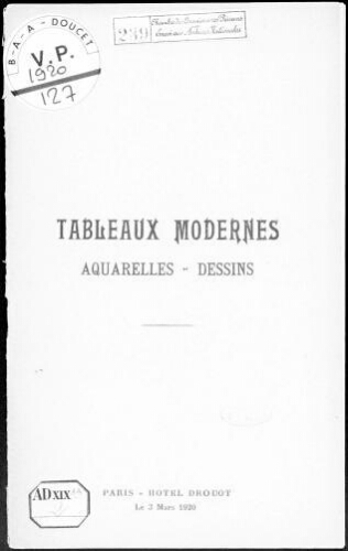 Tableaux modernes, aquarelles, dessins [...] : [vente du 3 mars 1920]