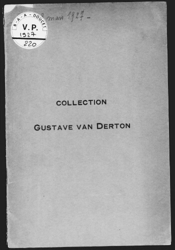 Collection Gustave Van Derton : [vente des 22 et 23 mars 1927]