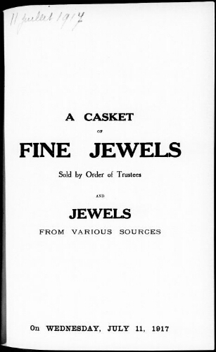 Catalogue of a casket of fine jewels […] : [vente du 11 juillet 1917]