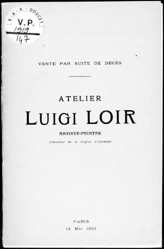 Catalogue des tableaux, aquarelles et gouaches par Luigi Loir [...] : [vente du 14 mai 1919]