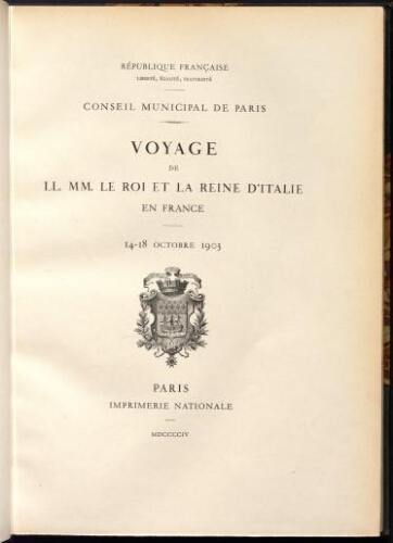 Voyage de LL. MM. le roi et la reine d'Italie en France : 14-18 octobre 1903