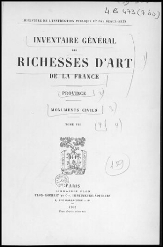 Inventaire général des richesses d'art de la France. Province, monuments civils. Tome 7