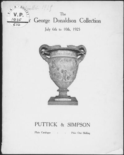 The Sir George Donaldson collection : [vente du 6 juillet 1925]