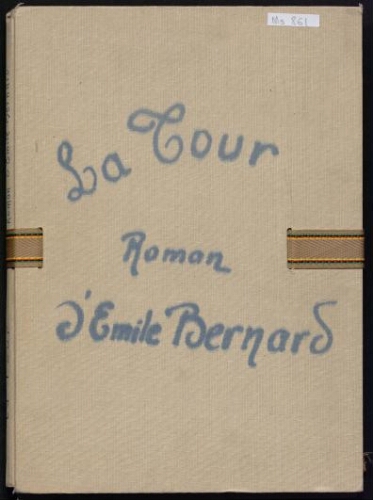 Émile Bernard. La Tour, roman