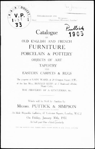 Old English and French furniture, porcelain and pottery […], the property of Lady Ward […], of the late mistress Ronald Keep […] : [vente du 30 janvier 1931]