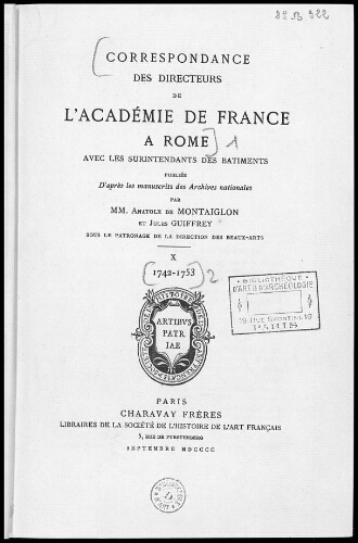 Correspondance des Directeurs de l'Académie de France à Rome [...]. Tome 10 : 1742-1753