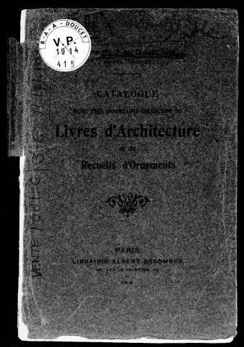 Catalogue d'une très importante collection de livres d'architecture, recueils d'ornements […] : [vente du 3 au 6 juin 1914]