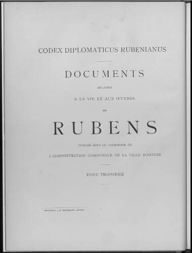 Correspondance de Rubens et documents épistolaires [...]. Tome 3 : 27 juillet 1622-22 octobre 1626