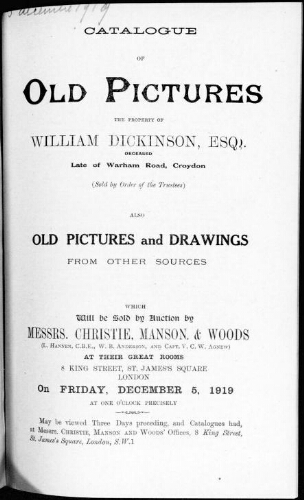 Catalogue of old pictures the property of William Dickinson, esquire [...], also old pictures and drawings from other sources [...] : [vente du 5 décembre 1919]