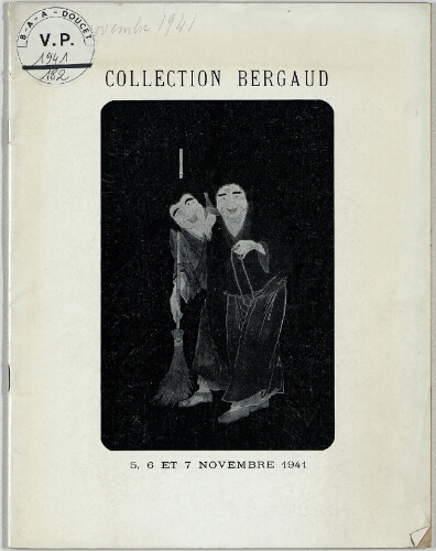 Collection Bergaud [...] : [vente des 5, 6 et 7 novembre 1941]