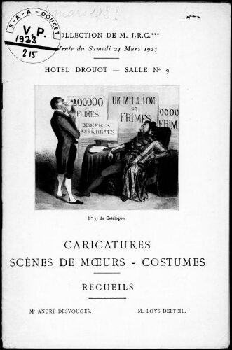 Collection de M. J. R. C. [...]. Caricatures, scènes de mœurs, costumes, recueils : [vente du 24 mars 1923]