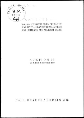 Kunstliteratur, die Bibliotheken eines deutschen und eines ausländischen Sammlers und Beiträge aus anderem Besitz : [vente des 7 et 8 octobre 1930]