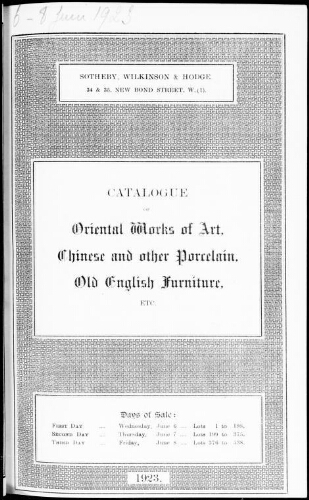 Catalogue of oriental works of art, Chinese and other porcelain, old English furniture, etc. : [vente du 6 au 8 juin 1923]