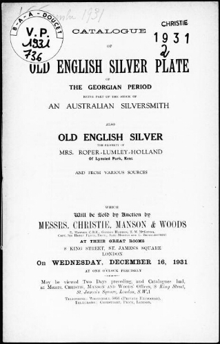 Catalogue of old English silver plate of the Georgian period [...] the property of Mrs. Roper-Lumley-Holland [...] : [vente du 16 décembre 1931]