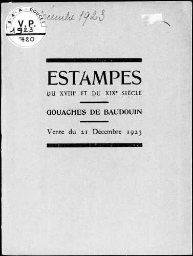 Estampes du XVIIIe et du XIXe siècle, gouaches de Baudouin : [vente du 21 décembre 1923]