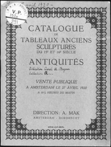 Catalogue de tableaux anciens anciens, sculptures du 15e et 16e siècle, antiquités : [vente du 27 avril 1920]
