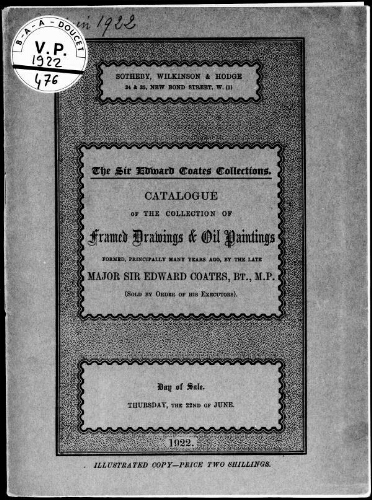 The Sir Edward Coates collections. Catalogue of the collection of framed drawings and oil paintings [...] : [vente du 22 juin 1922]