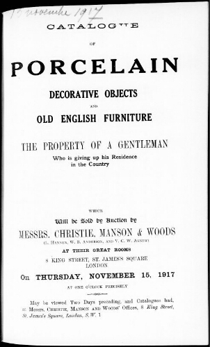 Catalogue of porcelain, decorative objects and old English furniture […] : [vente du 15 novembre 1917]