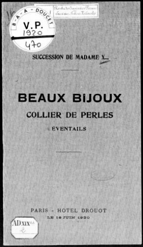 Succession de Madame X... Beaux bijoux, collier de perles, éventails [...] : [vente du 16 juin 1920]
