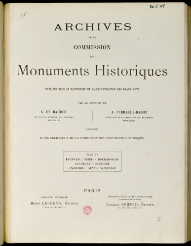 Archives de la Commission des monuments historiques. Tome 4 : Lyonnais, Beri, Bourbonnais, Auvergne, Dauphiné, Angoumois, Aunis, Saintonge