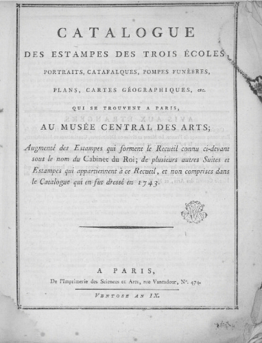Catalogue des estampes des trois écoles [...] qui se trouvent à Paris, au Musée Central des Arts
