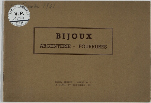 Bijoux, argenterie, fourrures [...] : [vente du 1er décembre 1941]