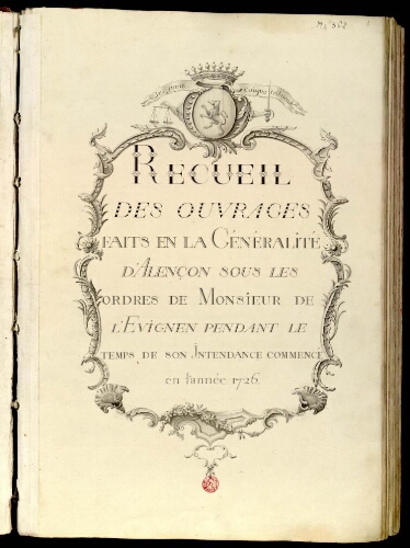 Recueil des ouvrages faits en la Généralité d'Alençon [...]